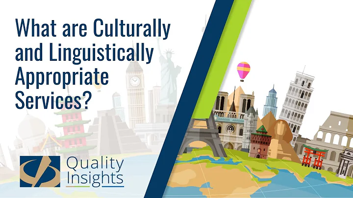 What are Culturally and Linguistically Appropriate Services?