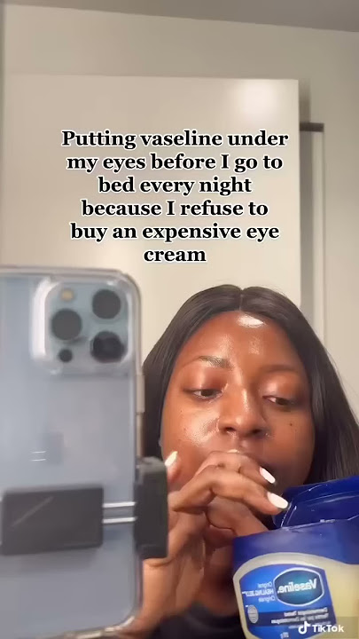 Vaseline as an eye cream?!?! #shorts