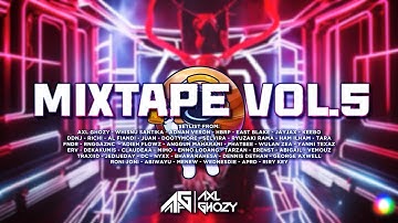 MIXTAPE VOL.5 - B2B INDONESIAN BOUNCE // HOLLYWINGS MIXTAPE // BECAK // EDM PARTY 2023  - AXL GHOZY