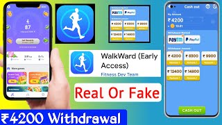 Walk ward app real or fake | Walk ward app payment proof | Walk ward app review | Walk ward screenshot 2