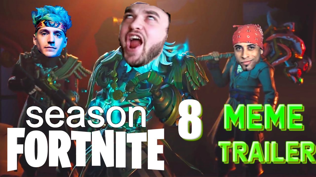 FORTNITE SEASON 8 DANK MEME TRAILER*Enhancing  fortnite trailer*(DANK MEMES)