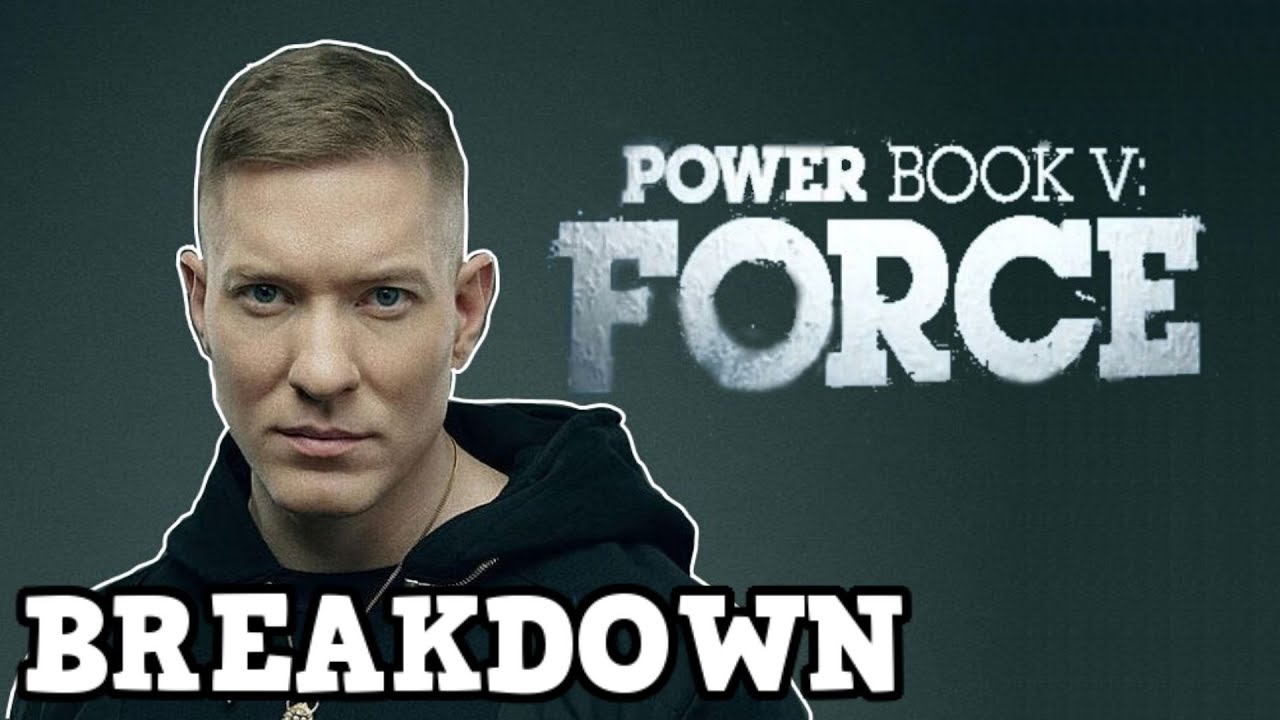 Power Book V FORCE Teaser 'Confirmed Plot and Breakdown of Power Book 5