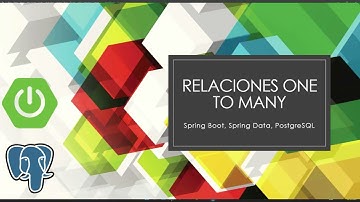 Relacion Uno A Muchos (OneToMany) con Spring Boot - Spring Data explicado paso a paso 2
