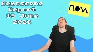 Demoscene Report 19 June 2026
