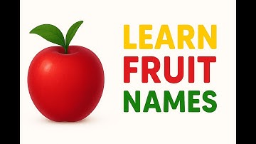 Learn Fruit Names with Fun 3D Images | Educational Video for Kids
