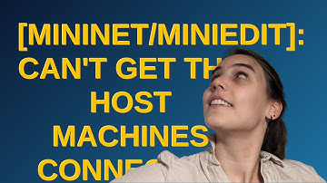 Networkengineering: Mininet/Miniedit: Can