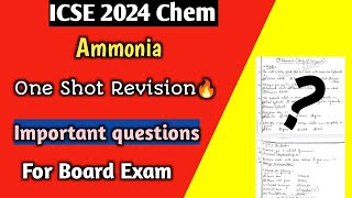 ICSE 2024 Chemistry: Ammonia One Shot Revision | Study of Compounds | Important Questions