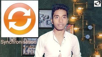 sync kya hai || what is synchronization full experience hindi