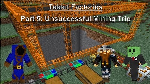 Tekkit Factories Part 5: Unsuccessful Mining Trip