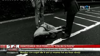 Demitizarea Anei Pauker, un personaj odios al comunismului. Film Radu Gavrea