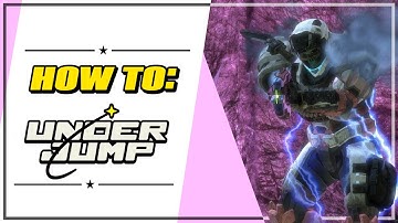 How to UNDERJUMP in Halo: Reach (+ Pre UJ) | Parkour Tutorial #6