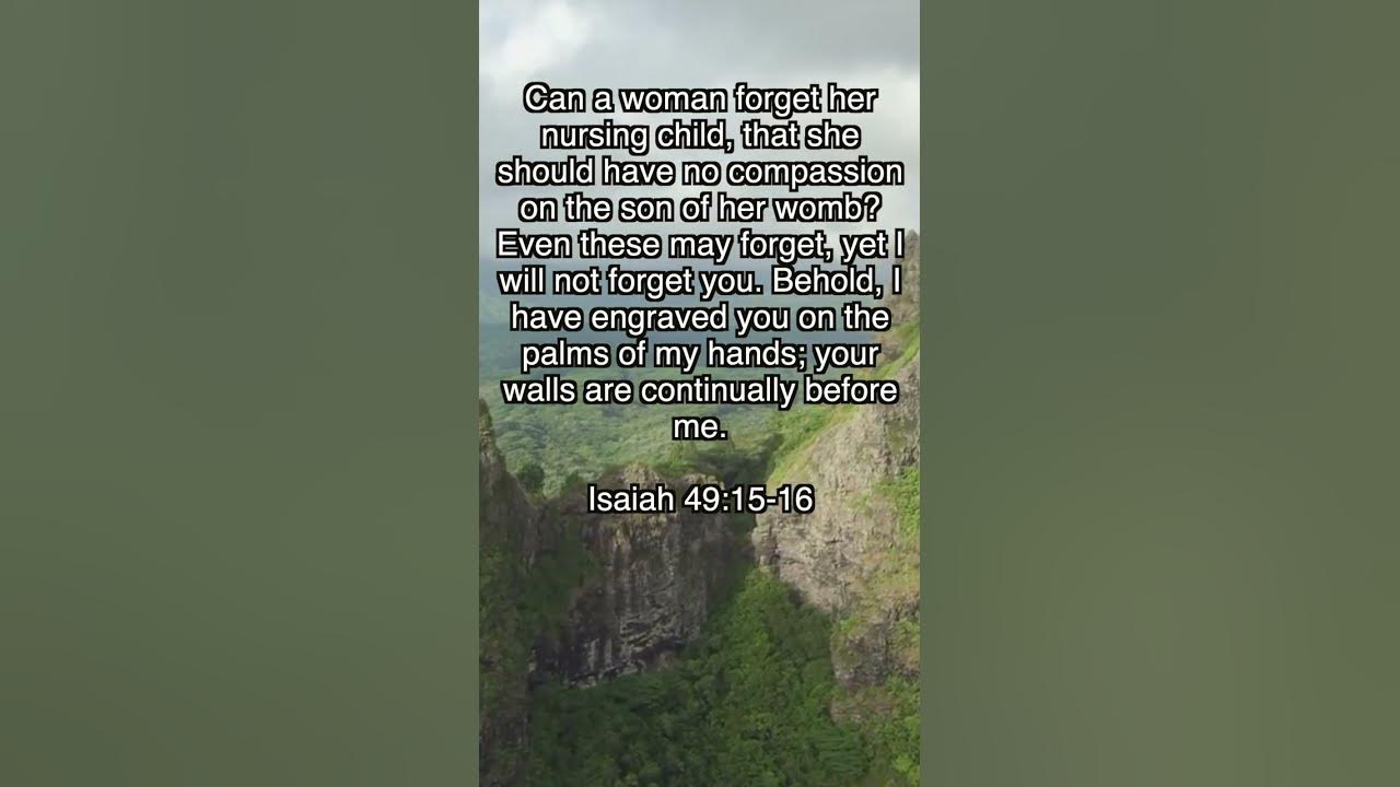 Isaiah 49:15 16
