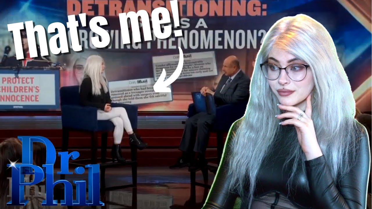 I went on Dr. Phil about my Detransition. It was WILD.