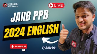 JAIIB PPB 2024 | Most Important Topics & Concepts | English