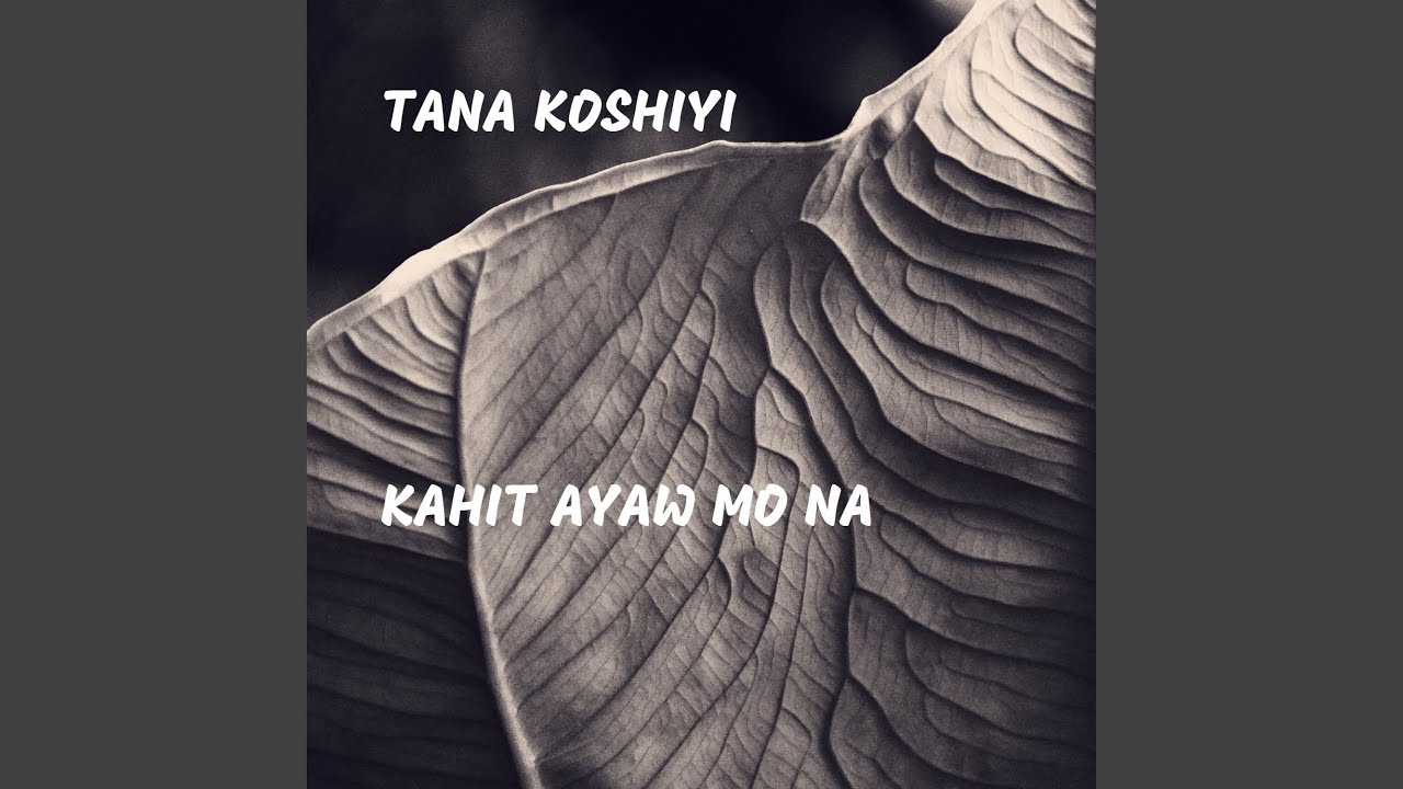 Kahit Ayaw Mo Na YouTube Kahit ayaw mo na youtube