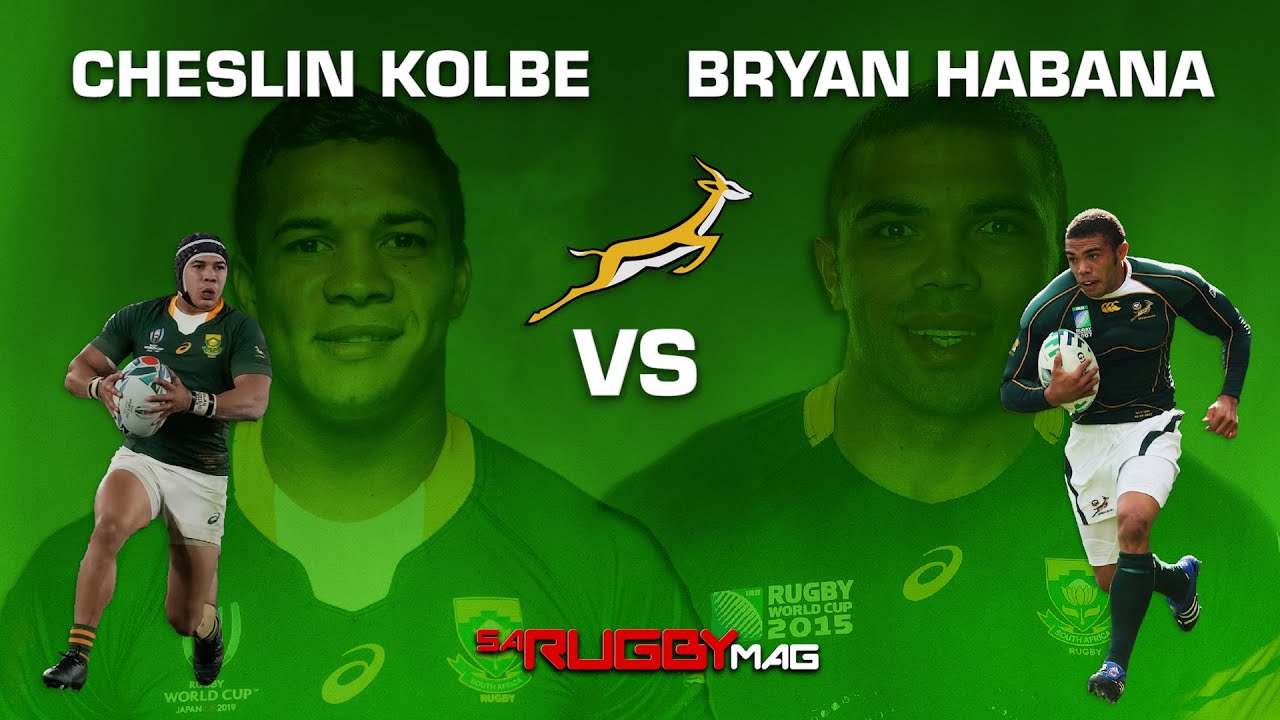 Bryan Habana Vs Cheslin Kolbe Who Makes Your Team