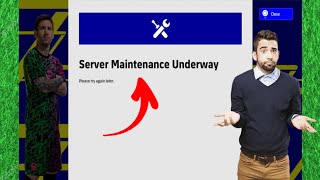How to Solve" Server Maintenance Underway Please Try Again Problem in eFootball 2025