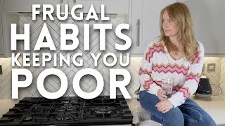10 Frugal Habits To Quit // Bad Money Habits Keeping You Poor