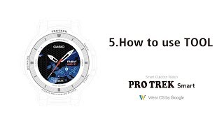 Tips vol.05 -How to use TOOL- | CASIO PRO TREK Smart screenshot 3