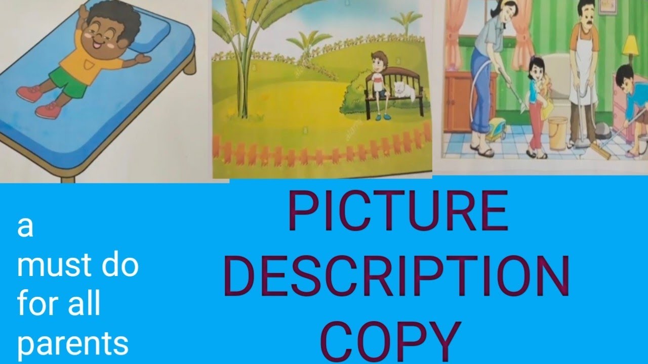 Picture description copy for communication enhancement//A must do thing for all Parents