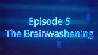 USMP The Ascendancy Part 2 Episode 5 - The Brainwashening