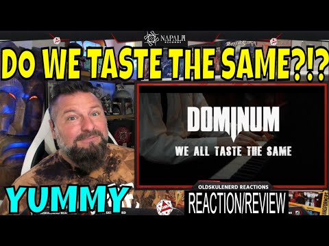 Dominum - We All Taste The Same | Napalm Records Oldskulenerd Reaction