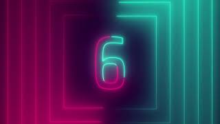 Neon Countdown 4K 60 FPS 6 sec to 1 sec