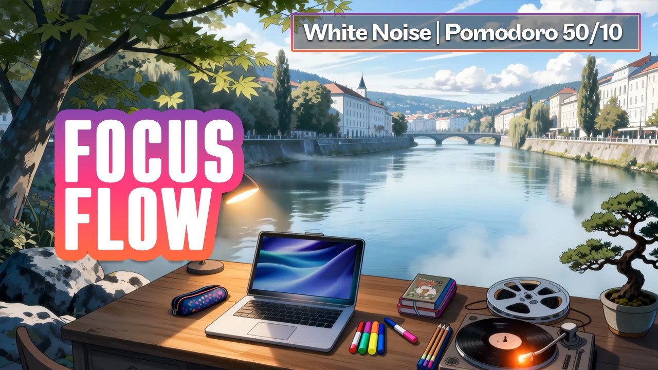 Focus Flow WITH White Noise + Lofi Study with Pomodoro 25/5