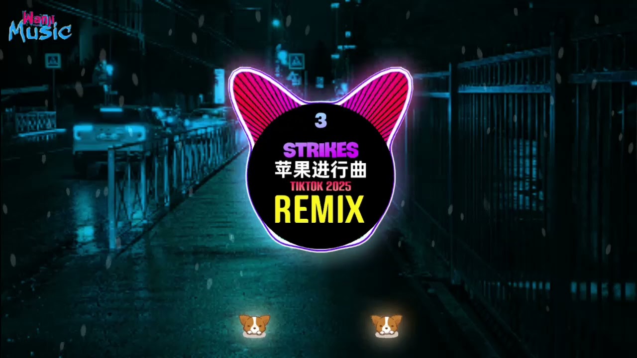 3 Strikes (苹果进行曲) (DJNiko Remix Tiktok 2025) || Hot Tiktok Douyin DJ抖音热播版 