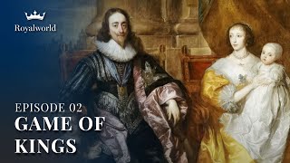 Game of Kings - The Stuarts, A Bloody Reign - EP02