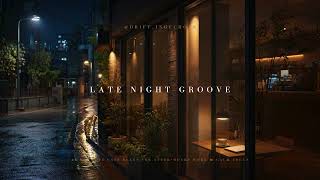 Late Night Groove Vol  1｜30 min soft cafe beats for after hours work & calm focus screenshot 3