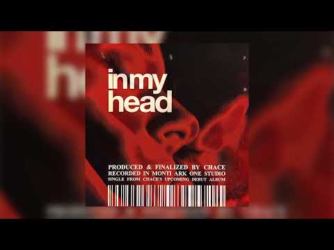 Chace - In My Head