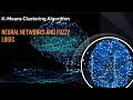 24. K Means Clustering Algorithm | Neural Networks and Fuzzy Logic