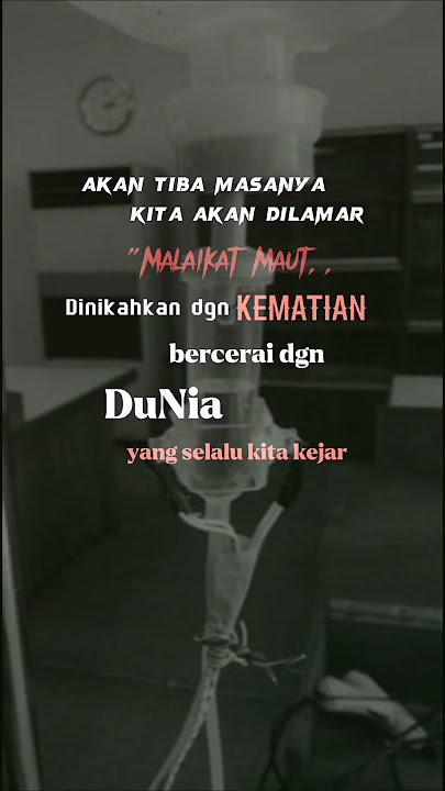 Ingat Mati!! Story Wa Kematian Itu Pasti #shortsfeed #Sedih #kematianitupasti #storywa