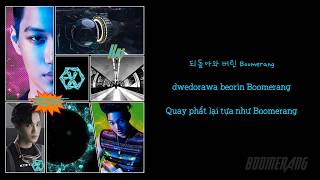 [Han/Rom/Vietsub] Boomerang - EXO (Color Coded Lyrics)