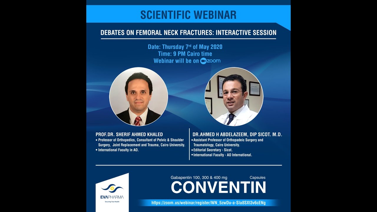 Femoral Neck Fracture Debates (EVA Pharma) Prof. Dr. Sherif Khaled & Prof. Dr. Ahmed H. Abdel Azeem