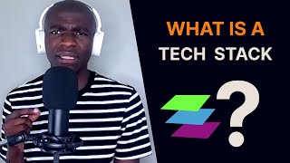 What is a TECH STACK