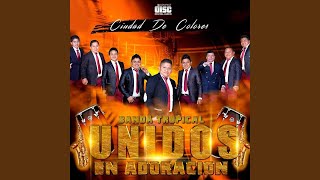 Video thumbnail of "BANDA TROPICAL UNIDOS EN ADORACIÓN - Brilla Jesús"