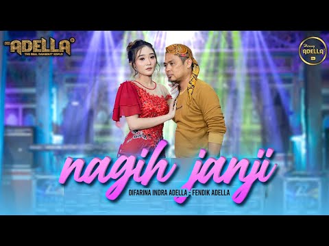 NAGIH JANJI - Difarina Indra Adella ft Fendik Adella - OM ADELLA