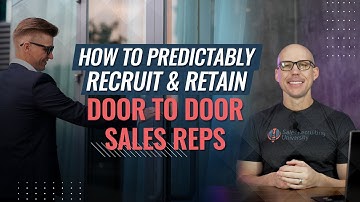 How To Recruit Door To Door Sales Reps