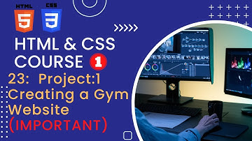 Project 1: Creating a Gym Website Using HTML5 & CSS3 | Web Development Tutorials # 23 in 2023.