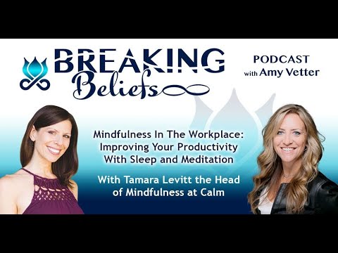 Mindfulness In The Workplace: Improving Your Productivity With Sleep ...