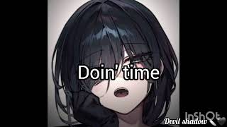 Doin Time Slowed Reverb