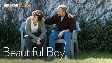 Beautiful Boy - Official Trailer 2 - Watch Now on Prime Video | Amazon Studios