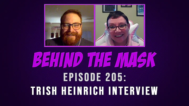 Behind the Mask - Episode 205  - Trish Heinrich In...