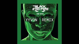 Black Eyed Peas - Rock That Body Yyvon Remix
