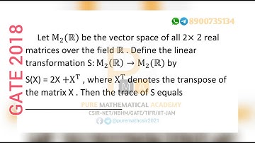 Gate 2018 Linear Algebra Solution | by Pure Mathematical Academy | Sudip Kumar