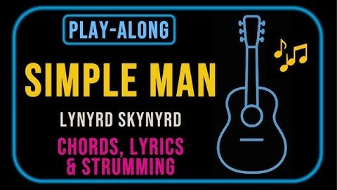 Simple Man - Easy Guitar Play-Along | Lynyrd Skynyrd (Full Track) | Chords, Lyrics and Strumming
