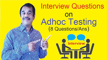 ad hoc testing in software testing | manual testing interview questions | testingshala | gangadharcm