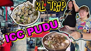 Kl Trip #6  [KL Trip]  ICC Pudu/Jalan Alor/Petaling Trip Malaysia 吉隆坡马来西亚吃喝玩乐2023